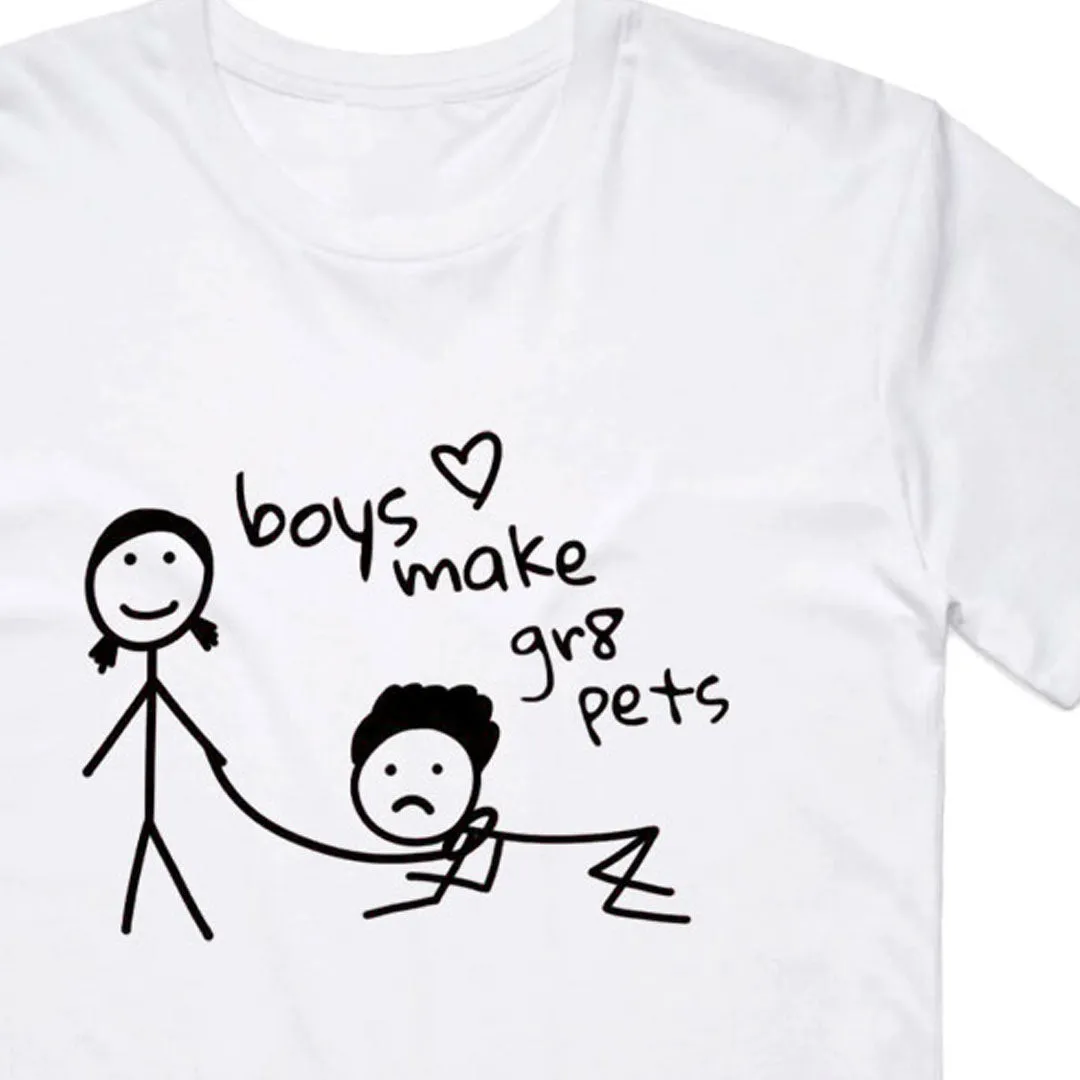Boys Make Gr8 Pets T-Shirt