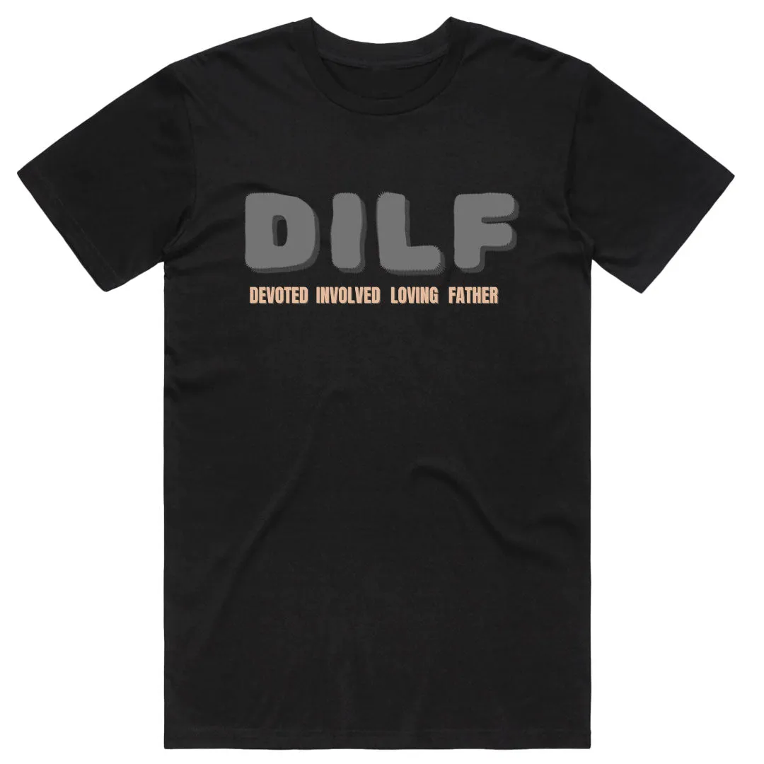 DILF T-Shirt