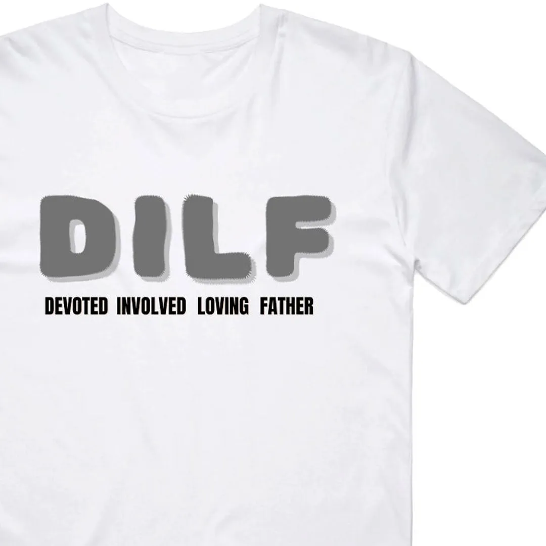 DILF T-Shirt