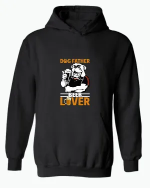 Dog father beer lover hoodie, daddy hoodie papa hoodies
