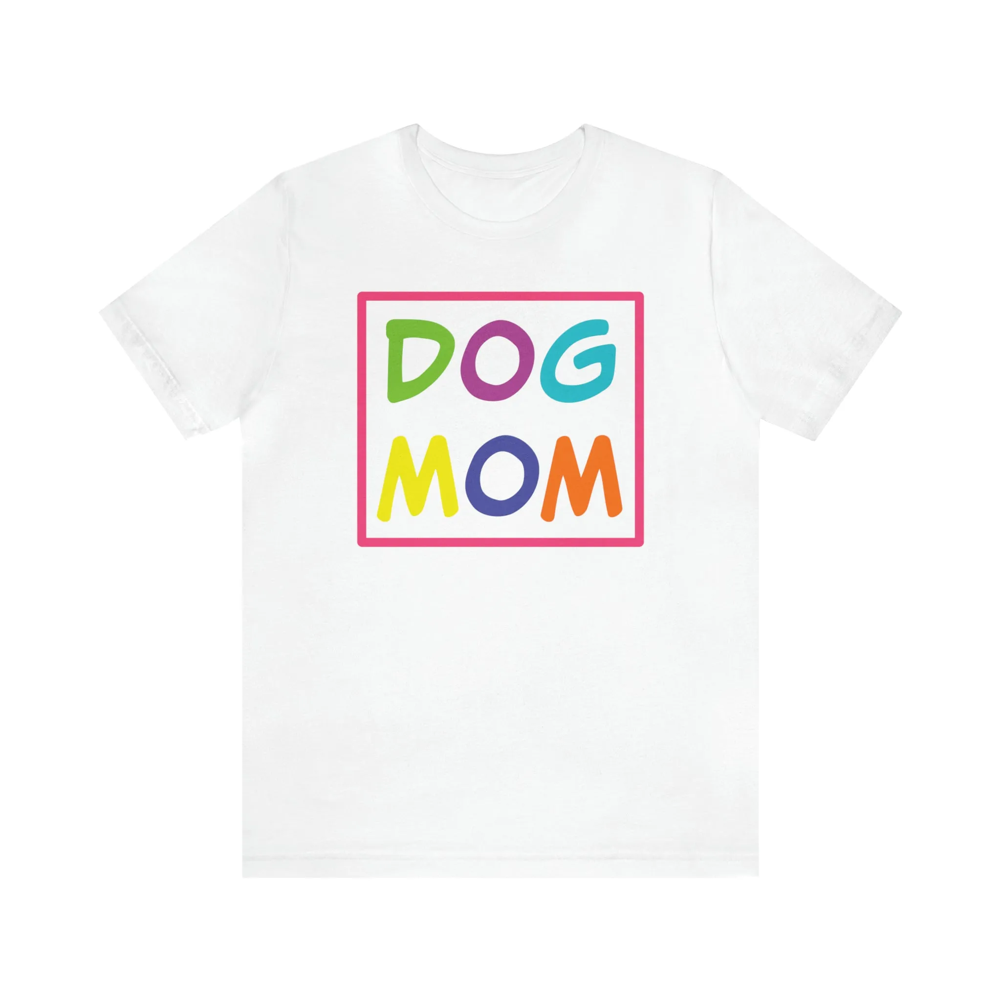 Dog Mom Printed Tee Shirt