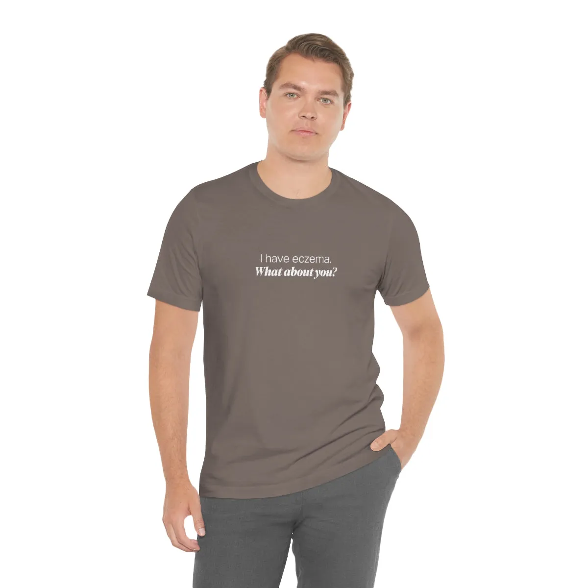 EAM 22 Unisex "I have eczema. What about you?"