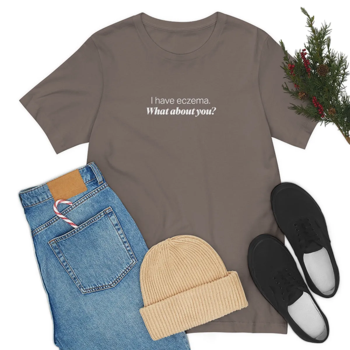 EAM 22 Unisex "I have eczema. What about you?"