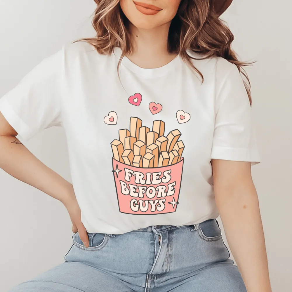 Fries Before Guys Shirt - CLEARANCE