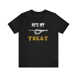 He's My Treat Unisex Short Sleeve Tee