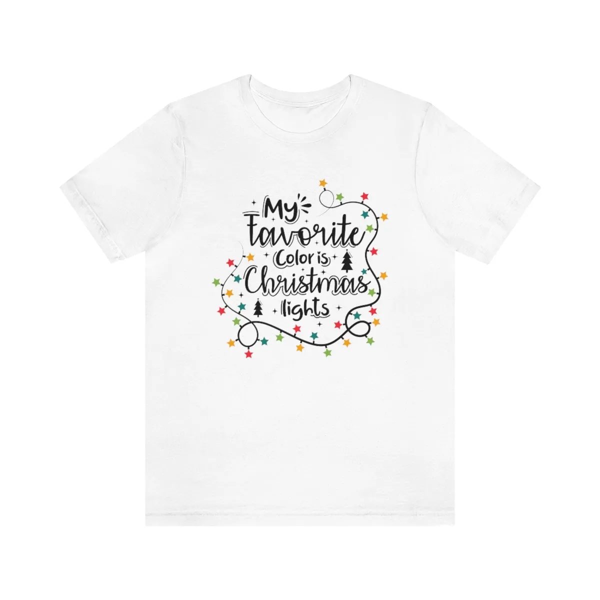 My favorite color is Christmas lights-Unisex Jersey Short Sleeve Tee