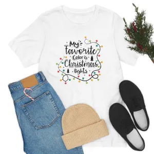 My favorite color is Christmas lights-Unisex Jersey Short Sleeve Tee