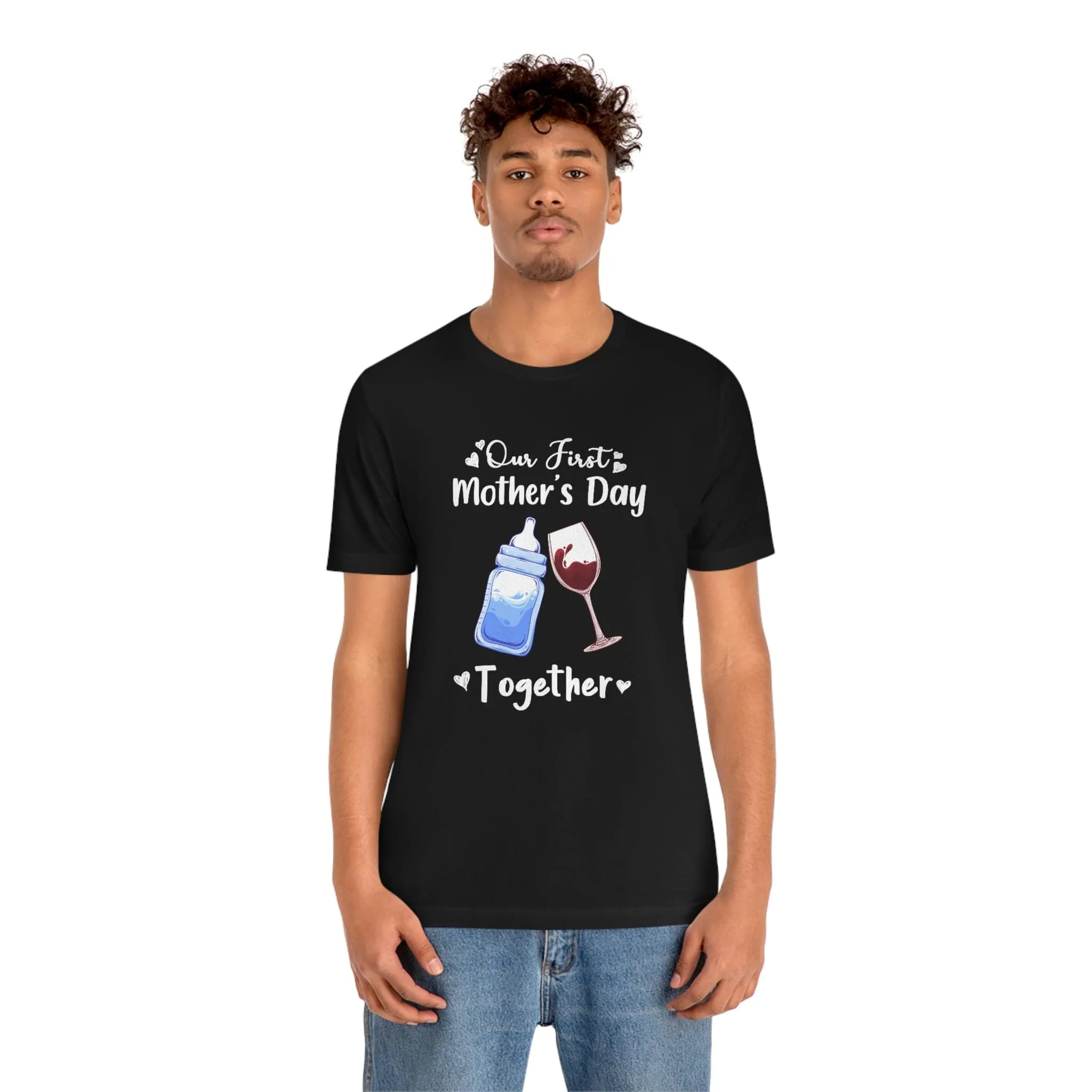 Our first mothers day together Unisex Tee