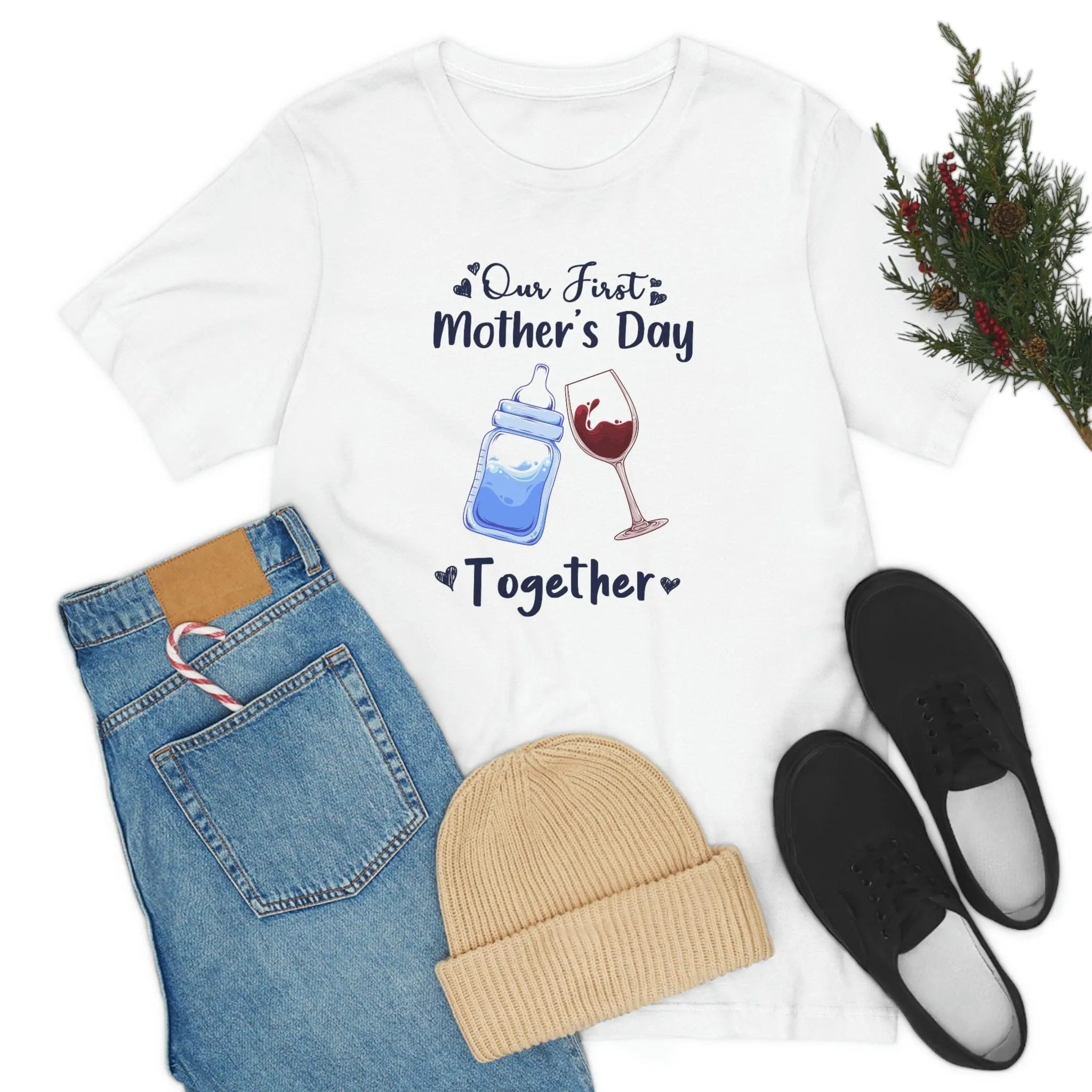 Our first mothers day together Unisex Tee