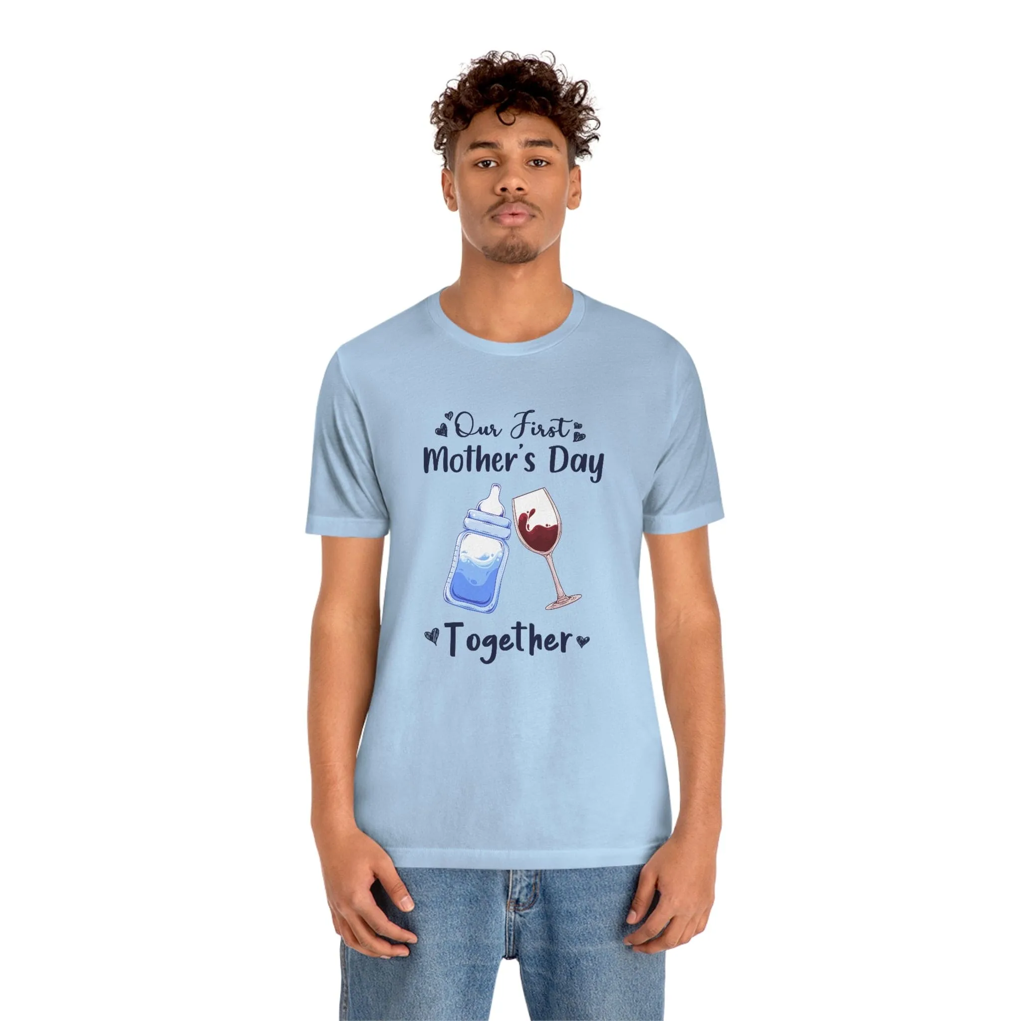 Our first mothers day together Unisex Tee
