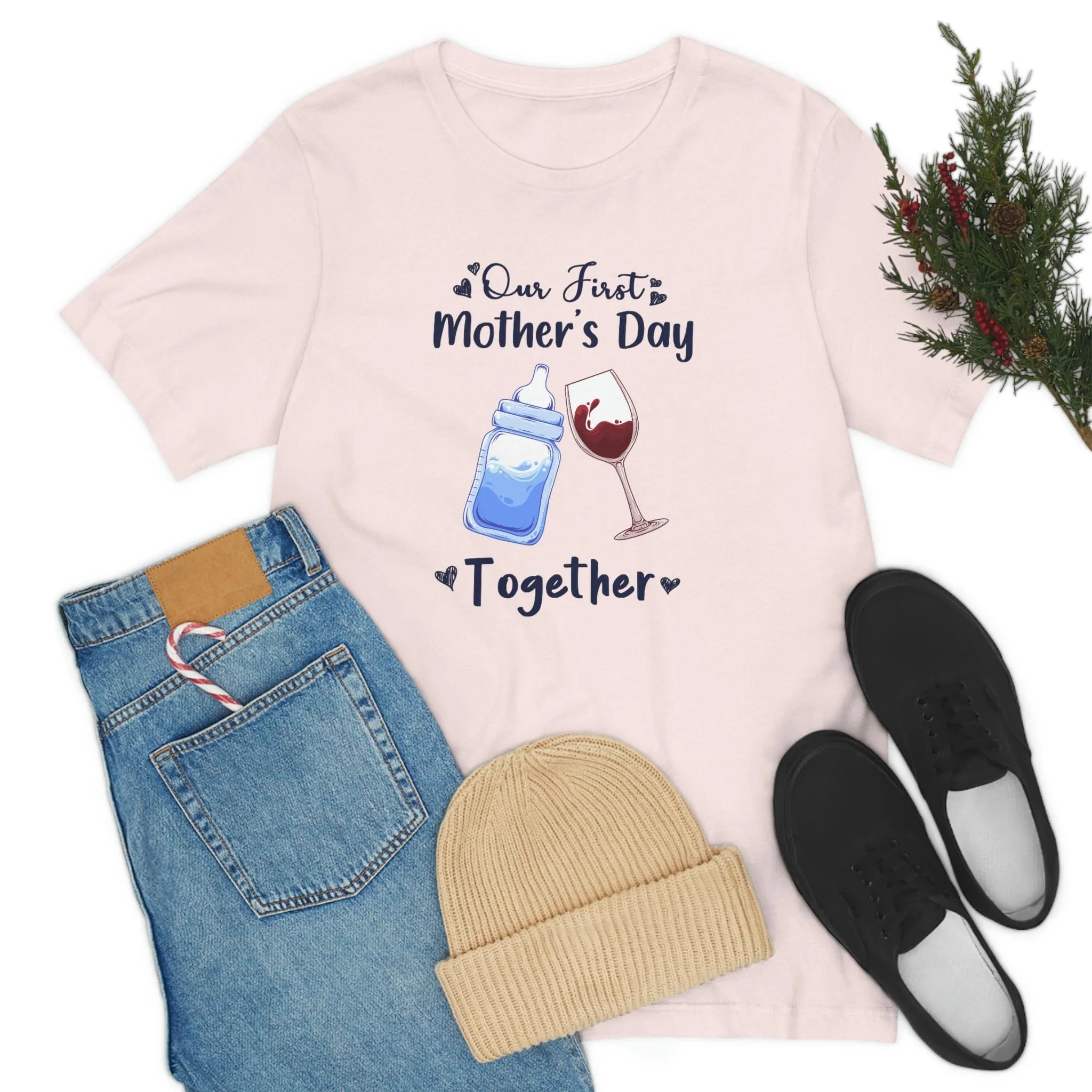Our first mothers day together Unisex Tee