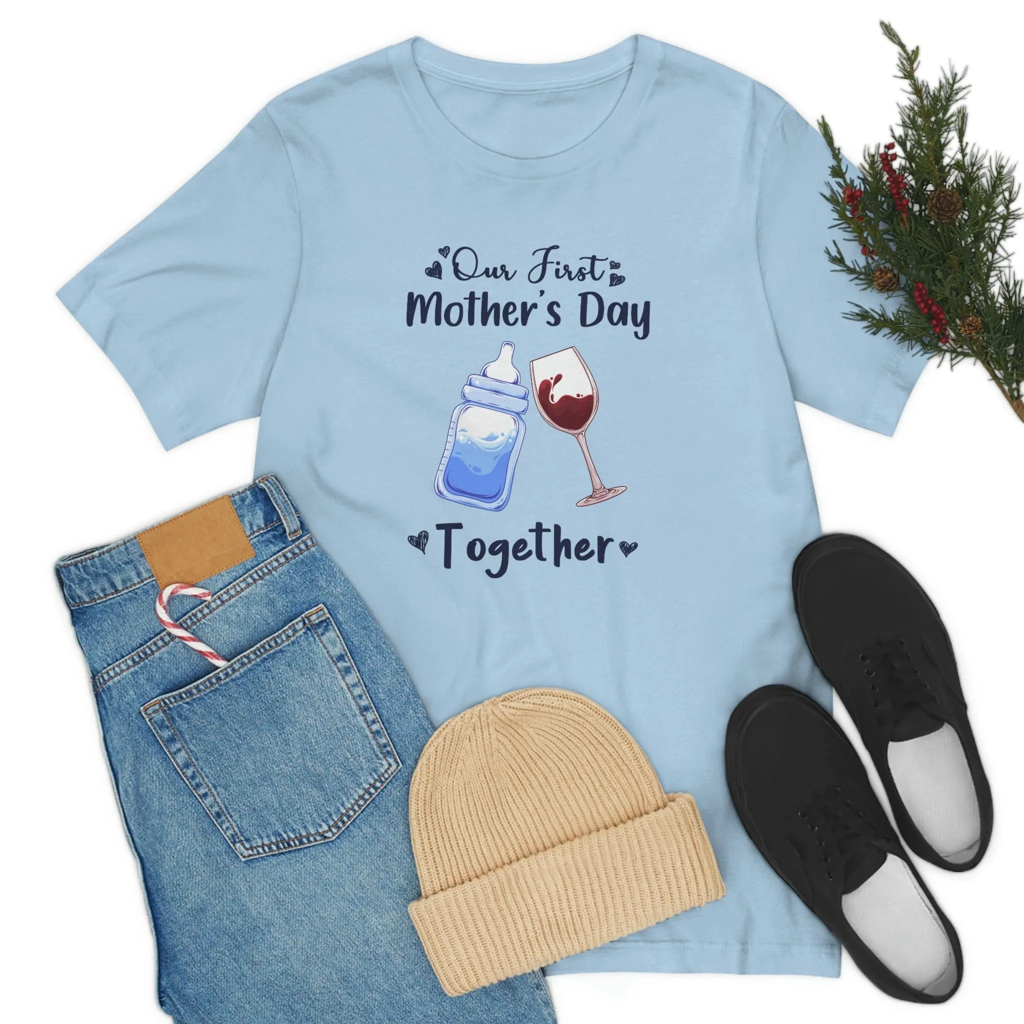 Our first mothers day together Unisex Tee