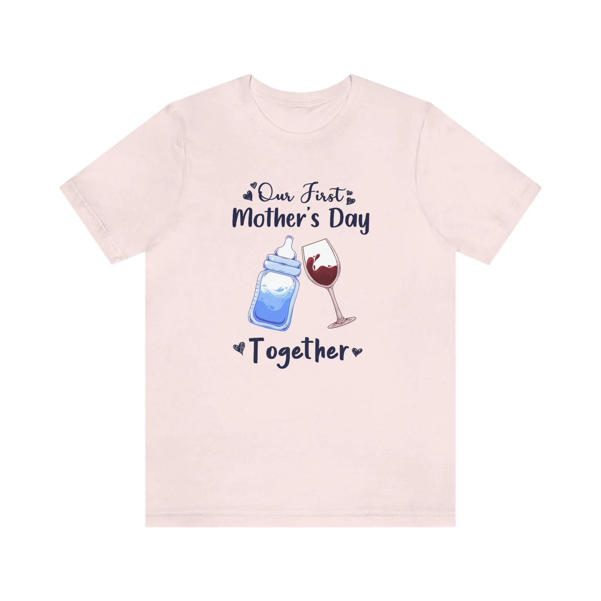Our first mothers day together Unisex Tee