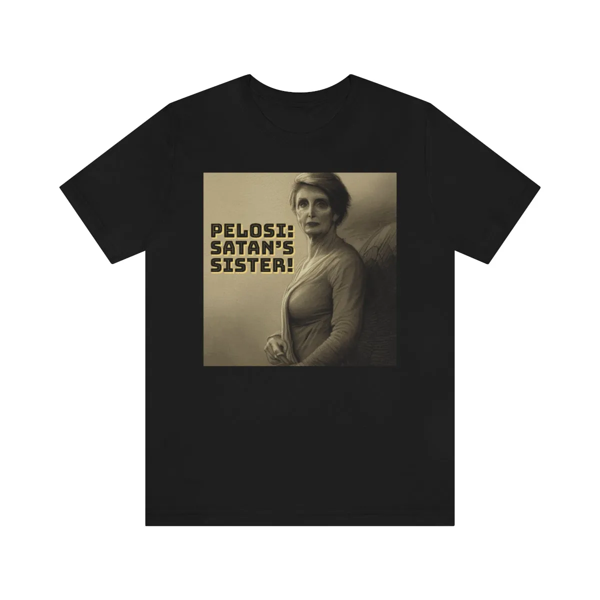 PELOSI: SATAN'S SISTER 2 Short Sleeve Tee
