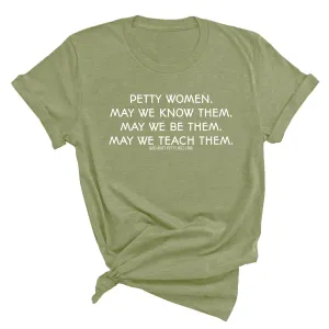 Petty Women May We Know Them Unisex Tee (MILITARY GREEN/WHITE)