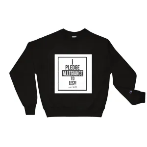 Pledge Allegiance Sweatshirt