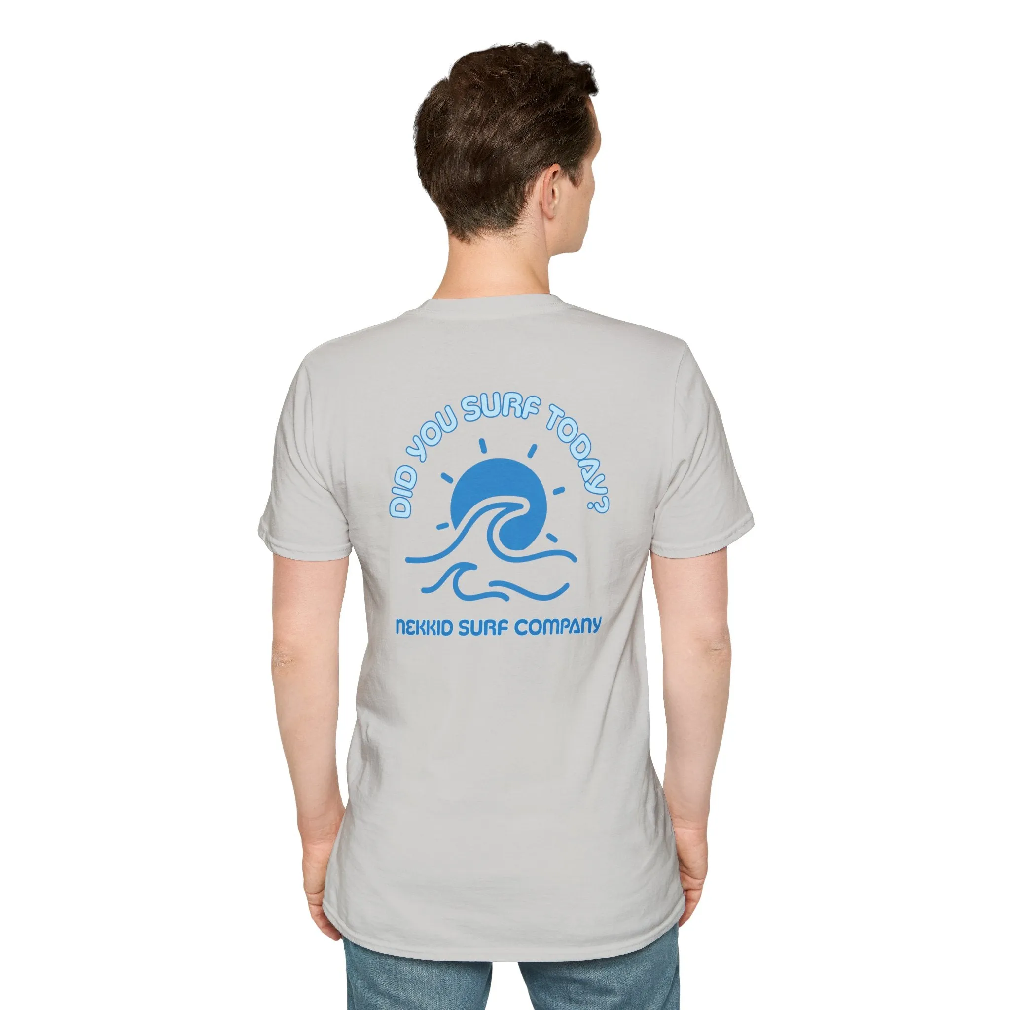 "Did You Surf Today?" Original Wave Tee