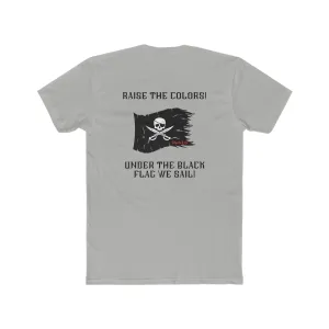 Raise the Colors! T
