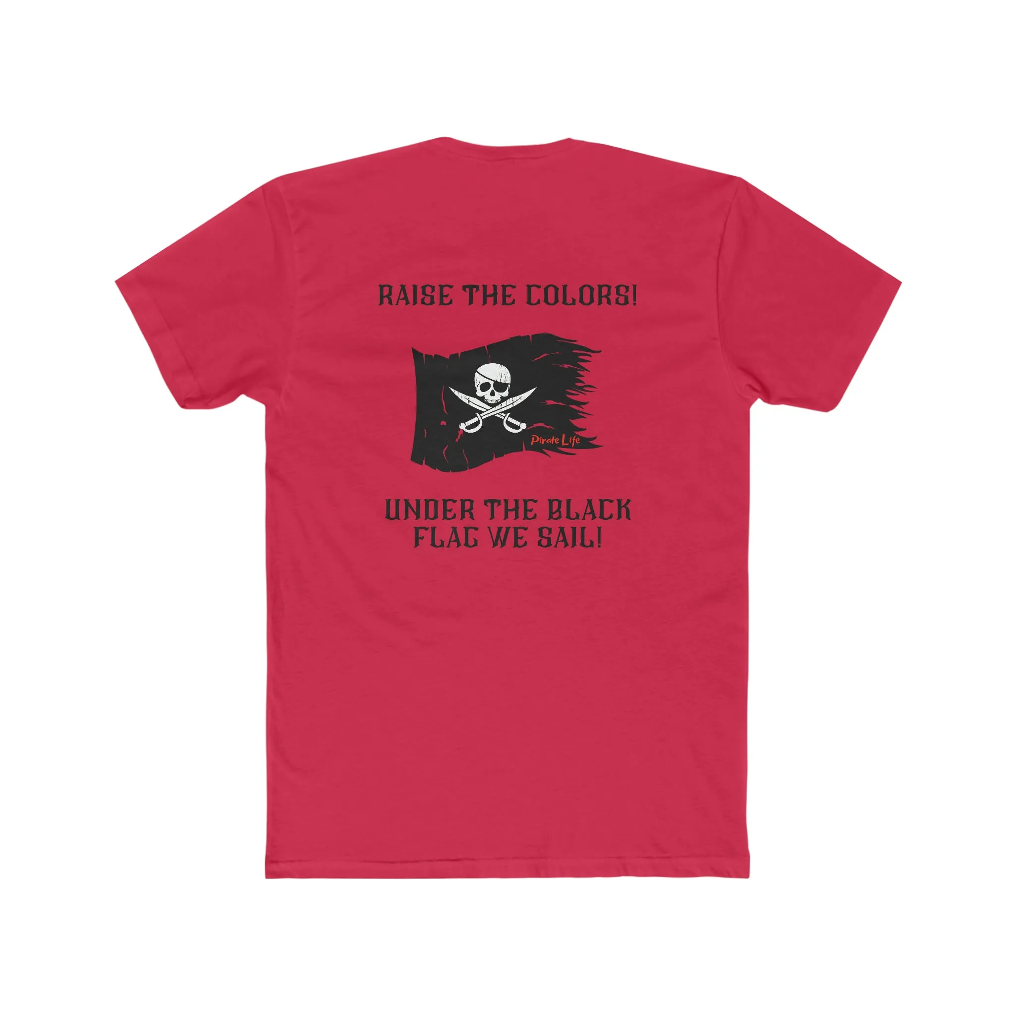 Raise the Colors! T