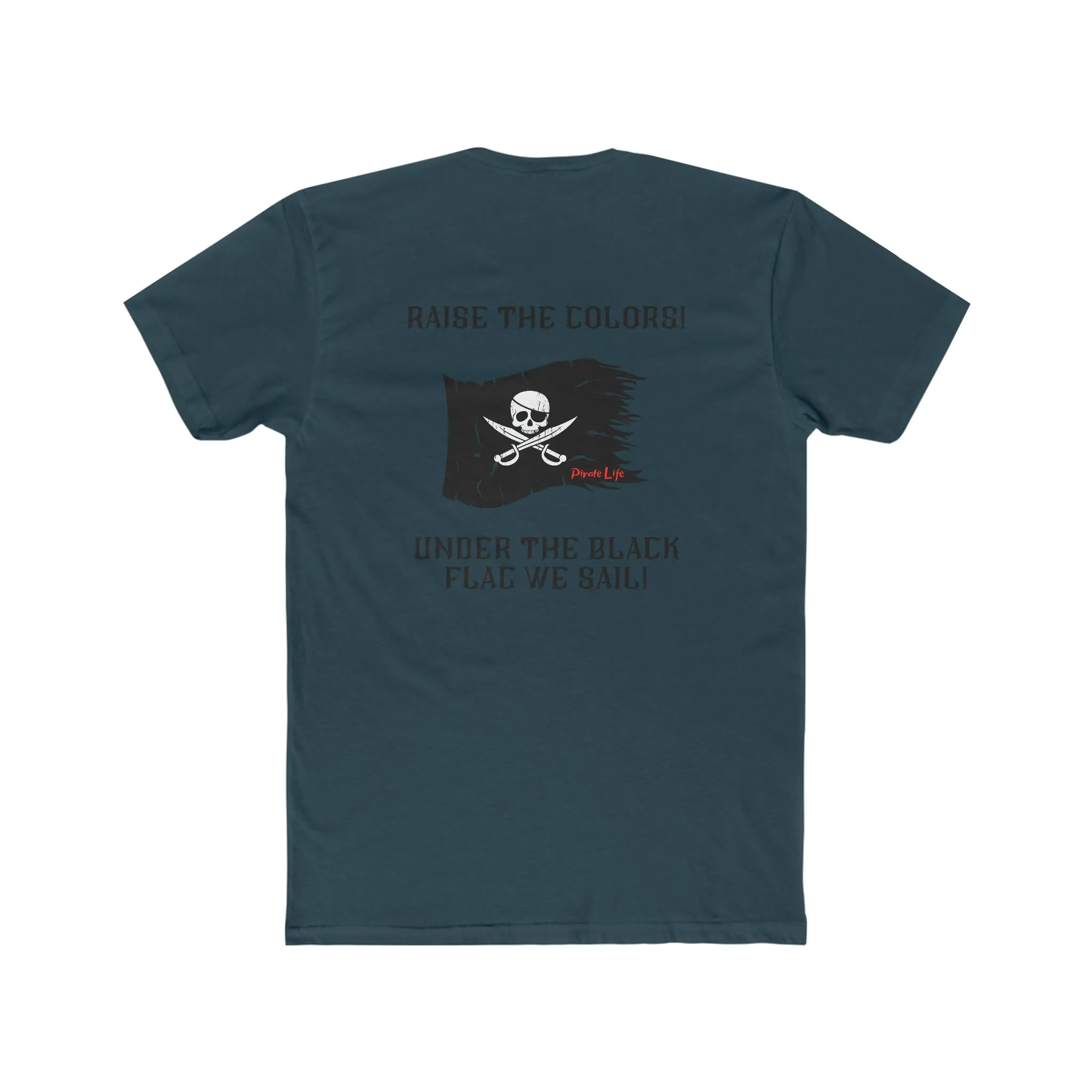 Raise the Colors! T