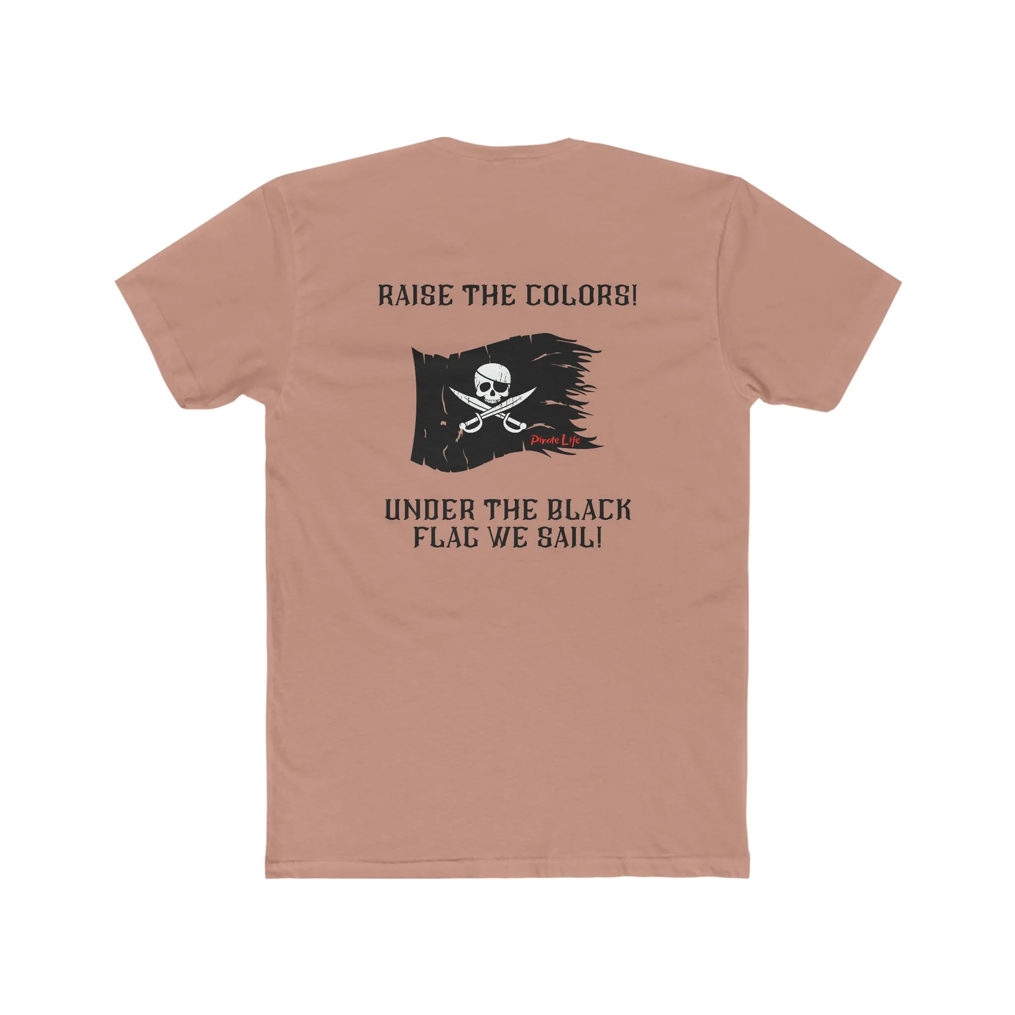 Raise the Colors! T