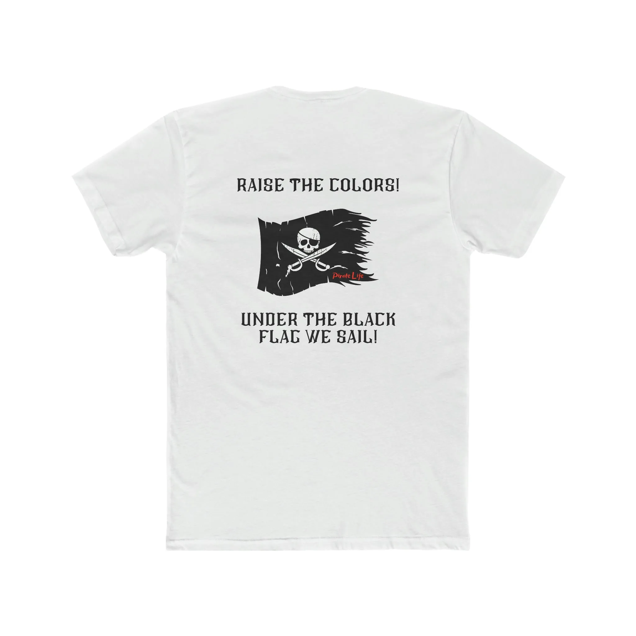 Raise the Colors! T