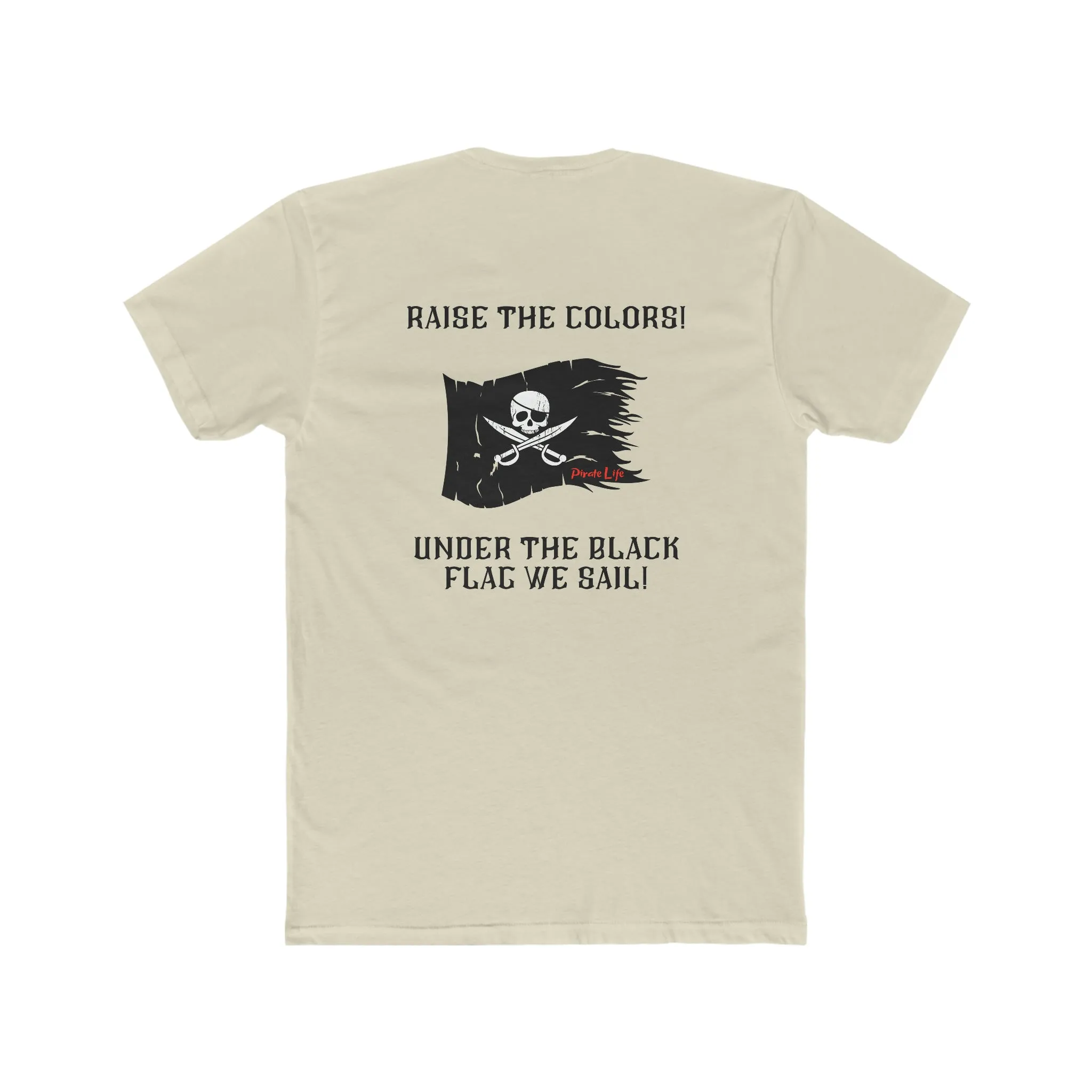 Raise the Colors! T