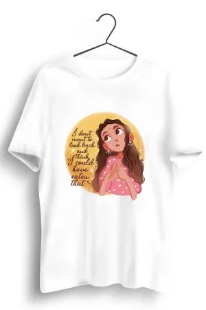 Repenting Foodie Graphic Printed White Tshirt