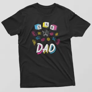SK8 or Dad Mens T-Shirt