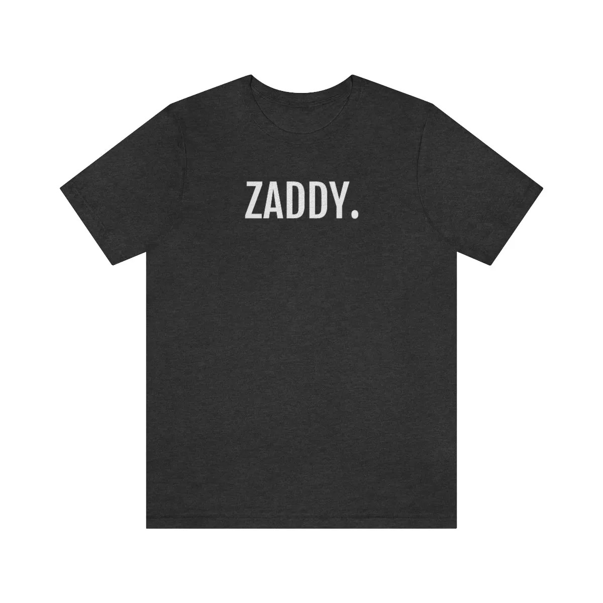 Zaddy - Unisex Jersey Short Sleeve Tee