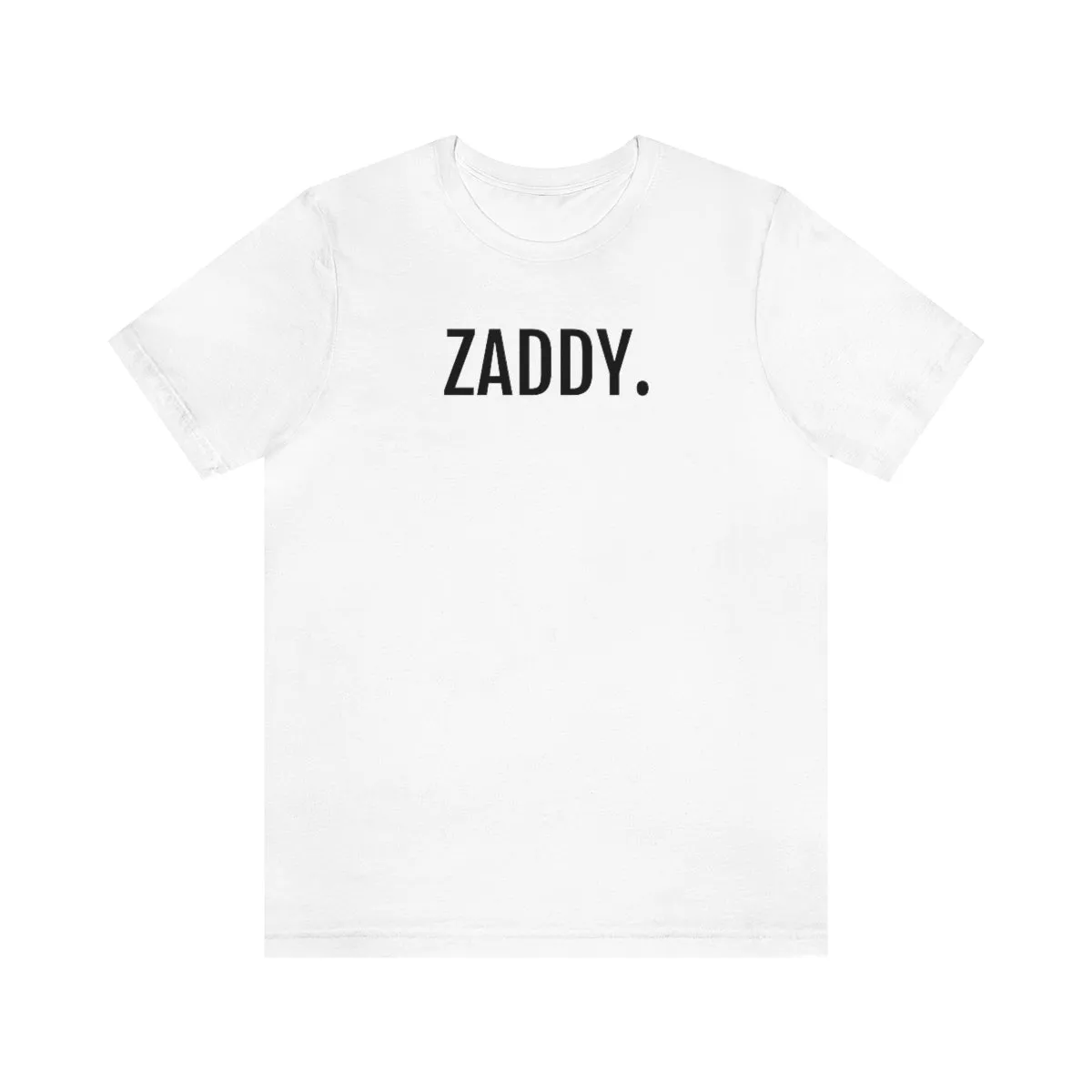 Zaddy - Unisex Jersey Short Sleeve Tee